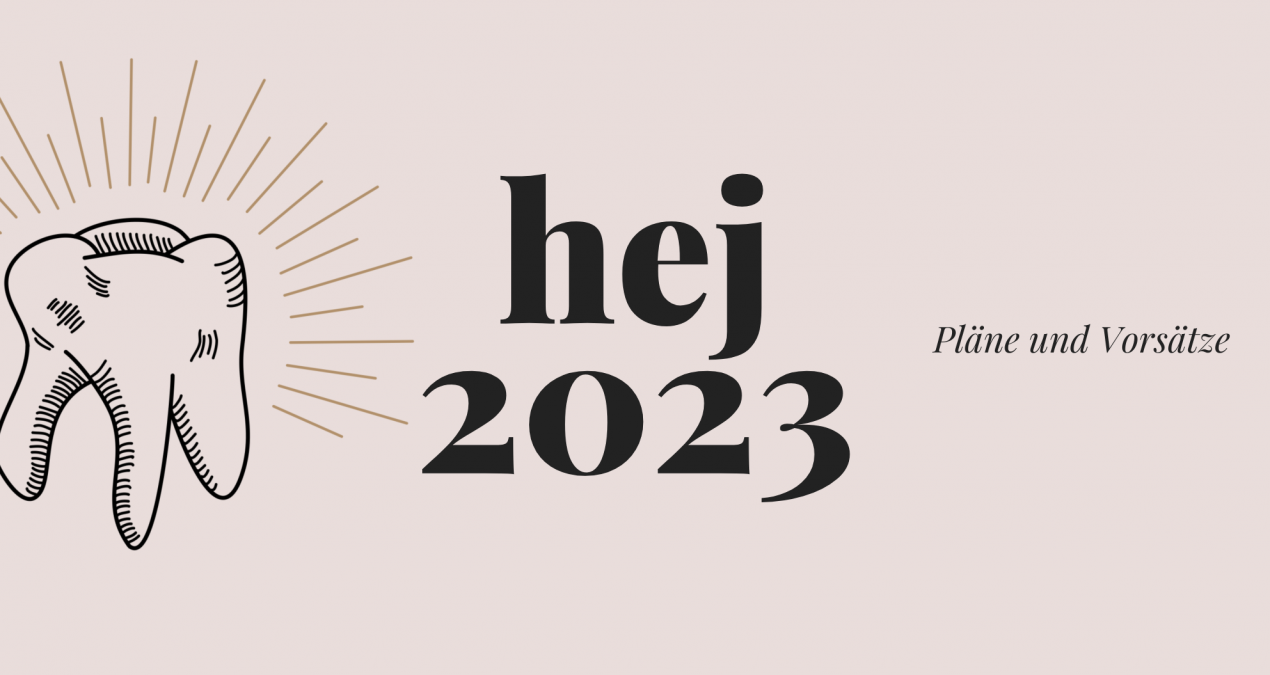 Hej 2023 – Vorsätze für ein neues Jahr